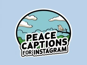 Peace Captions for Instagram