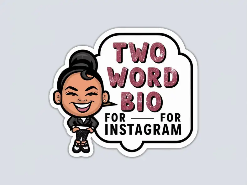 Two Word Bio for Instagram