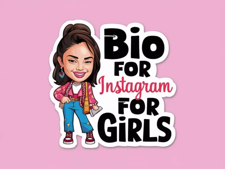 Bio for Instagram for Girls