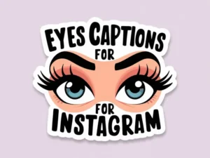 Eyes Captions for Instagram