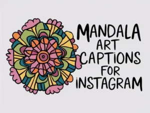 Mandala Art Captions for Instagram