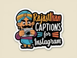 Rajasthan Captions for Instagram