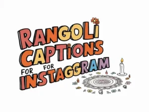 Rangoli Captions for Instagram