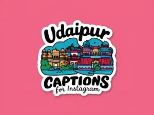 Udaipur Captions for Instagram